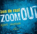 Zoom out 9789087184025 Ben de Raaf, Verzenden, Gelezen, Ben de Raaf