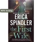 The First Wife 9781250069757 Erica Spindler, Verzenden, Gelezen, Erica Spindler