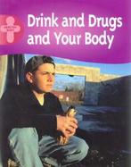 Healthy body: Drink and drugs and your body by Polly Goodman, Boeken, Verzenden, Gelezen, Polly Goodman