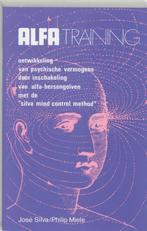 Alfa-training / New age 9789020242577 J. Silva, Boeken, Verzenden, Gelezen, J. Silva