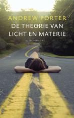 De theorie van licht en materie 9789023457046 Andrew Porter, Boeken, Verzenden, Zo goed als nieuw, Andrew Porter