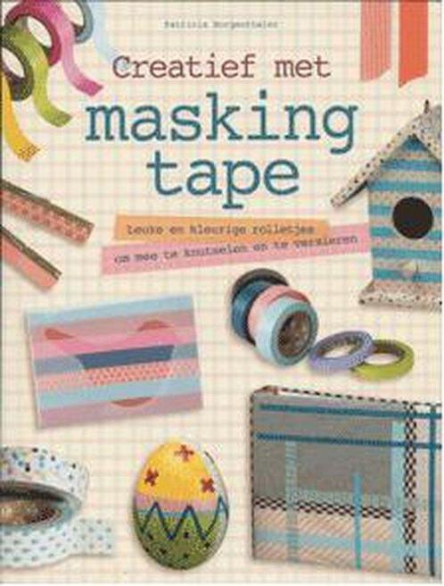 Creatief met Masking tape 9789043825832, Boeken, Overige Boeken, Gelezen, Verzenden