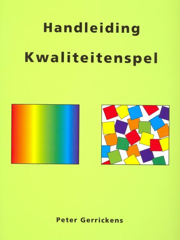 Handleiding Kwaliteitenspel 9789074123037 P. Gerrickens, Boeken, Economie, Management en Marketing, Gelezen, Verzenden