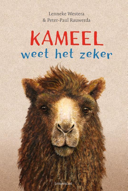 Kameel weet het zeker 9789047709770 Lenneke Westera, Boeken, Kinderboeken | Jeugd | onder 10 jaar, Zo goed als nieuw, Verzenden