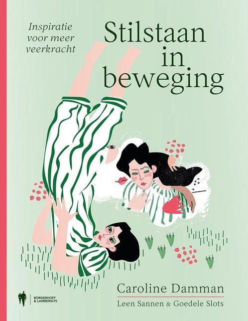 9789072201171 Stilstaan in beweging | Tweedehands, Boeken, Studieboeken en Cursussen, Zo goed als nieuw, Verzenden