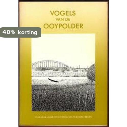 Vogels van de ooypolder 9789090010304 Peter Brouwer, Boeken, Overige Boeken, Gelezen, Verzenden