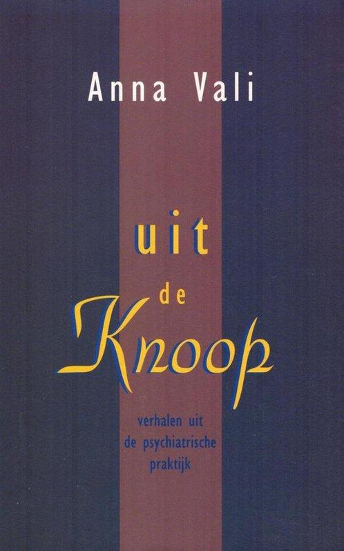 Uit de knoop 9789032504168 Vali, Boeken, Psychologie, Gelezen, Verzenden