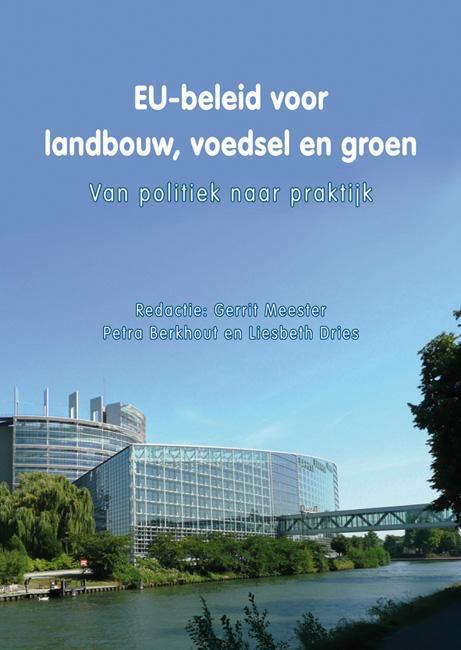 EU beleid voor landbouw voedsel en groen e her 9789086862306, Boeken, Studieboeken en Cursussen, Zo goed als nieuw, Verzenden