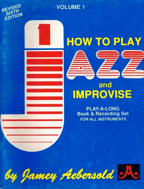 Jamey Aebersold Volume 1: How to Play Jazz and Improvise, Muziek en Instrumenten, Bladmuziek, Gitaar, Basgitaar, Piano, Keyboard