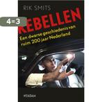 Rebellen 9789046815786 Rik Smits, Boeken, Verzenden, Zo goed als nieuw, Rik Smits