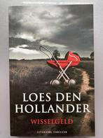wisselgeld 9789045208596 Loes den Hollander, Boeken, Verzenden, Zo goed als nieuw, Loes den Hollander