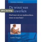 De winst van thuiswerken / Trends in bedrijf 9789058710321, Verzenden, Gelezen, C.C. Froggatt