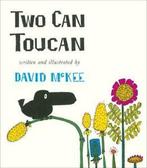 Two can toucan by David McKee (Hardback), Gelezen, David Mckee, Verzenden