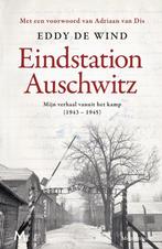 9789089683601 Eindstation Auschwitz | Tweedehands, Verzenden, Zo goed als nieuw, Eddy de Wind