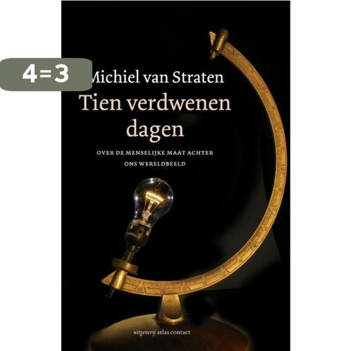Tien verdwenen dagen 9789045090702 Michiel van Straten, Boeken, Romans, Gelezen, Verzenden