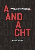 Aandachtsmarketing 9789492528407 Klaas Weima, Verzenden, Zo goed als nieuw, Klaas Weima