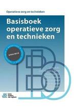 9789036817554 | Operatieve zorg en technieken - Basisboek..., Boeken, Nieuw, Verzenden