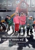 Het realistisch idealisme van een nieuw wij / J.H. van, Verzenden, Zo goed als nieuw, Manuela Kalsky