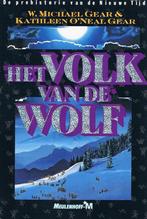 Het Volk van de Wolf / De prehistorie van de Nieuwe Tijd / 1, Boeken, Verzenden, Gelezen, W. Michael Gear