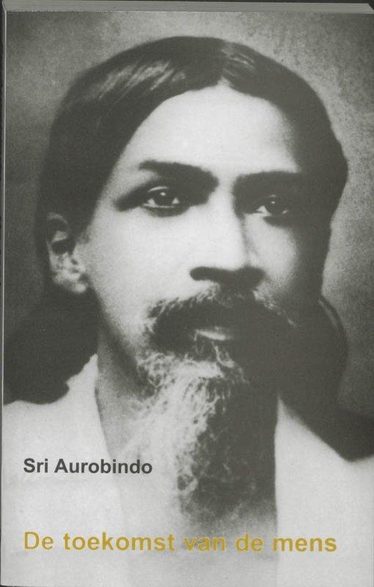 De toekomst van de mens - Sri Aurobindo - 9789020259711 - Pa, Boeken, Esoterie en Spiritualiteit, Verzenden