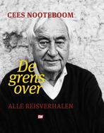 De grens over 9789463480949 Cees Nooteboom, Verzenden, Gelezen, Cees Nooteboom