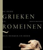 De oude Grieken en Romeinen 9789058267252 Arnold Provoost, Verzenden, Zo goed als nieuw, Arnold Provoost