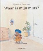 Waar is mijn muts? 9789000031818 Geneviève Casterman, Gelezen, Geneviève Casterman, Verzenden