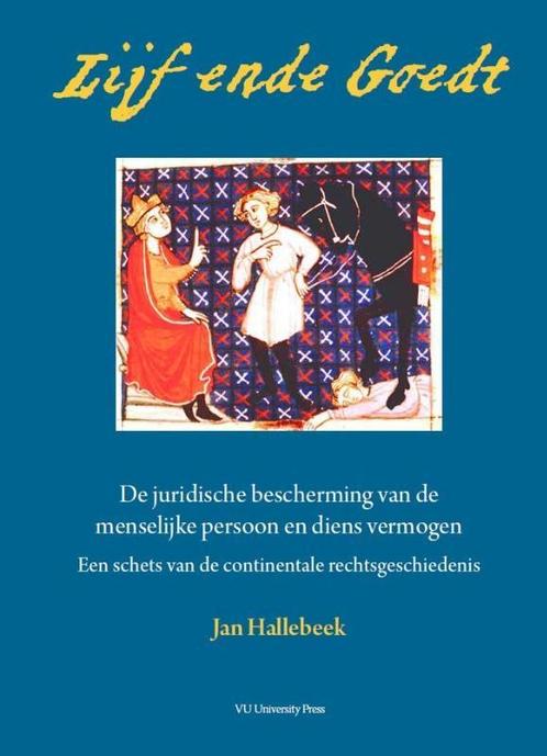 Lijf ende Goedt 9789086597284, Boeken, Wetenschap, Zo goed als nieuw, Verzenden