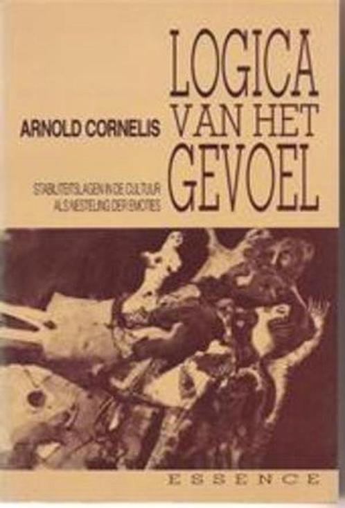Logica van het gevoel 9789072258014 Cornelis, Boeken, Overige Boeken, Gelezen, Verzenden