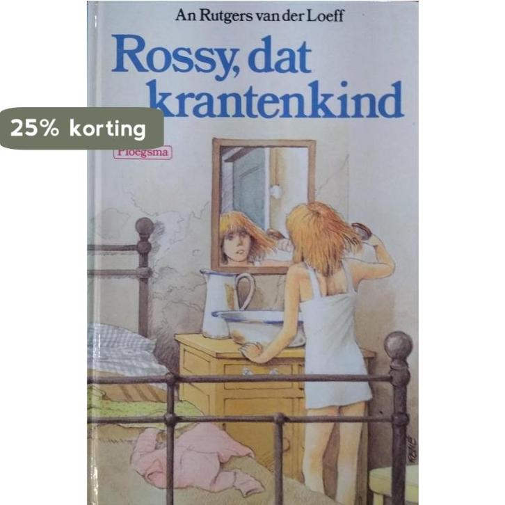 Rossy dat krantenkind 9789021606460 Rutgers Loeff, Boeken, Kinderboeken | Jeugd | 13 jaar en ouder, Gelezen, Verzenden
