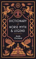 9781474626194 Dictionary of Norse Myth  Legend, Boeken, Verzenden, Nieuw, Andrew Orchard