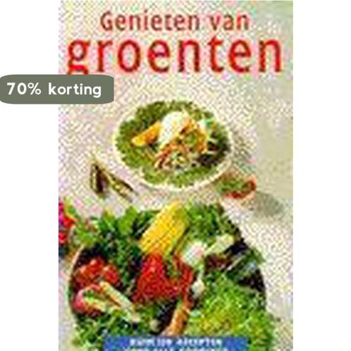Genieten van groenten 9789066111233, Boeken, Kookboeken, Gelezen, Verzenden