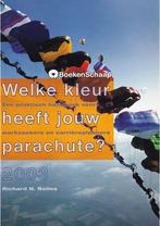 Welke kleur heeft jouw parachute Richard Nelson Bolles, Verzenden, Gelezen