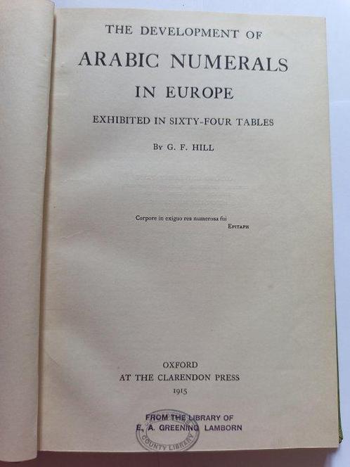 G. F. Hill - The Development of Arabic numerals in Europe,, Antiek en Kunst, Antiek | Boeken en Bijbels