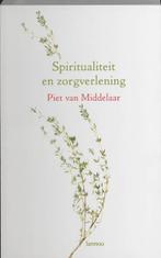 Spiritualteit en zorgverlening 9789020964936, Verzenden, Gelezen, P. van Middelaar