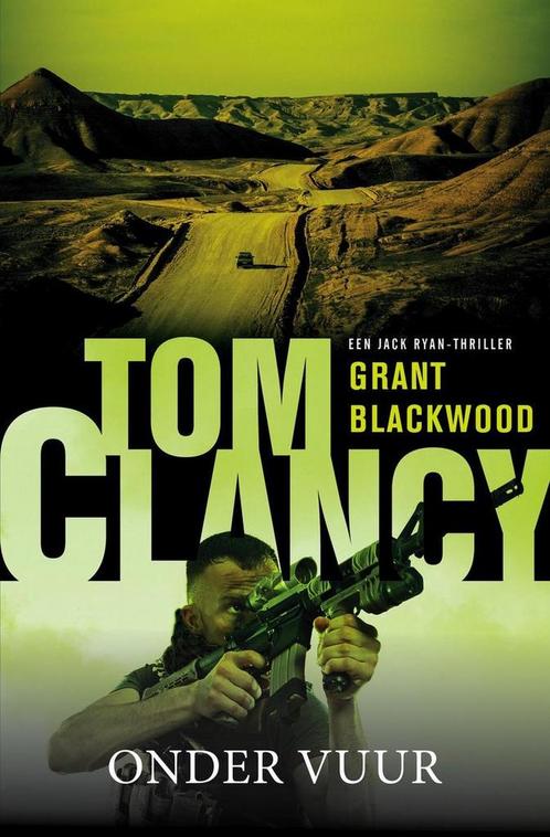 Tom Clancy: Onder vuur / Jack Ryan / 19 9789400507883, Boeken, Thrillers, Gelezen, Verzenden