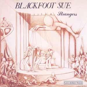 cd - Blackfoot Sue - Strangers, Cd's en Dvd's, Cd's | Overige Cd's, Zo goed als nieuw, Verzenden