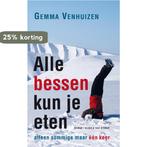 Alle bessen kun je eten 9789038896335 Gemma Venhuizen, Verzenden, Gelezen, Gemma Venhuizen