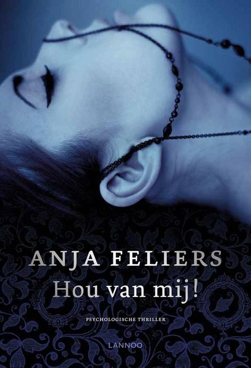 Hou van mij! / Kathleen Verlinden / 1 9789401429078, Boeken, Thrillers, Zo goed als nieuw, Verzenden