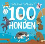 100 Honden 9789463132220 Michael Whaite, Verzenden, Gelezen, Michael Whaite