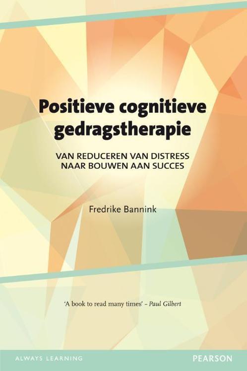 Positieve cognitieve gedragstherapie 9789026522703, Boeken, Psychologie, Gelezen, Verzenden