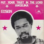 Euson - Put Your Trust In The Lord / Angelina, Cd's en Dvd's, Vinyl | Pop, Ophalen of Verzenden, Gebruikt