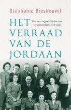 Het verraad van de Jordaan | 9789000386369 | Stephanie, Zo goed als nieuw, Stephanie Biesheuvel