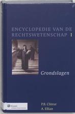 Grondslagen / Encyclopedie van de rechtswetenschap / 1, Verzenden, Gelezen, P.B. Cliteur