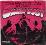 Single - Warm Dust - Its A Beautiful Day, Cd's en Dvd's, Vinyl | Overige Vinyl, Verzenden, Nieuw in verpakking