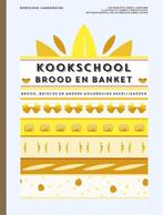 Kookschool brood en banket 9789021565552 Rodolphe Landemaine, Boeken, Verzenden, Zo goed als nieuw, Rodolphe Landemaine