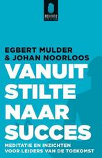 Vanuit stilte naar succes 9789400503328 Johan Noorloos, Verzenden, Gelezen, Johan Noorloos