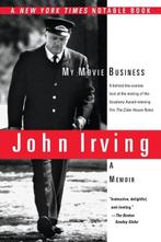 My Movie Business | 9780345441300 | John Irving, Boeken, Zo goed als nieuw, John Irving