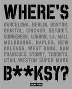 Wheres Banksy? | TAPIES,  Xavier | 9781584236467, Zo goed als nieuw, TAPIES,  Xavier