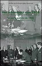 Het schoolpact van 1958 9789054872504 Jan de Groof, Gelezen, Jan de Groof, Els Witte, Verzenden